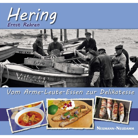 Hering – Vom Arme-Leute-Essen zur Delikatesse
