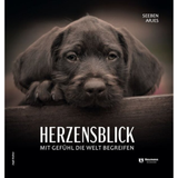 Herzensblick – Mit Gefühl die Welt begreifen 
