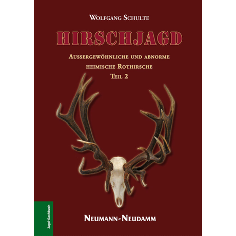 Hirschjagd – Die stärksten heimischen Rothirsche (Teil 2) 