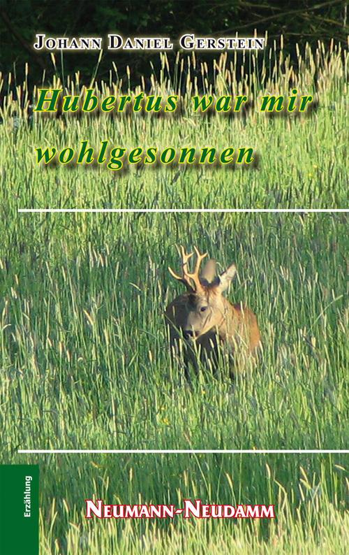 Hubertus war mir wohlgesonnen