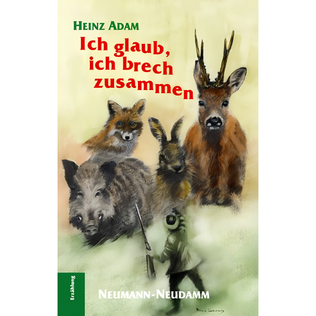Ich glaub’ ich brech zusammen von Heinz Adam