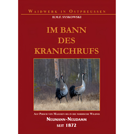 Im Bann des Kranichrufs von H. M. F. Syskowski