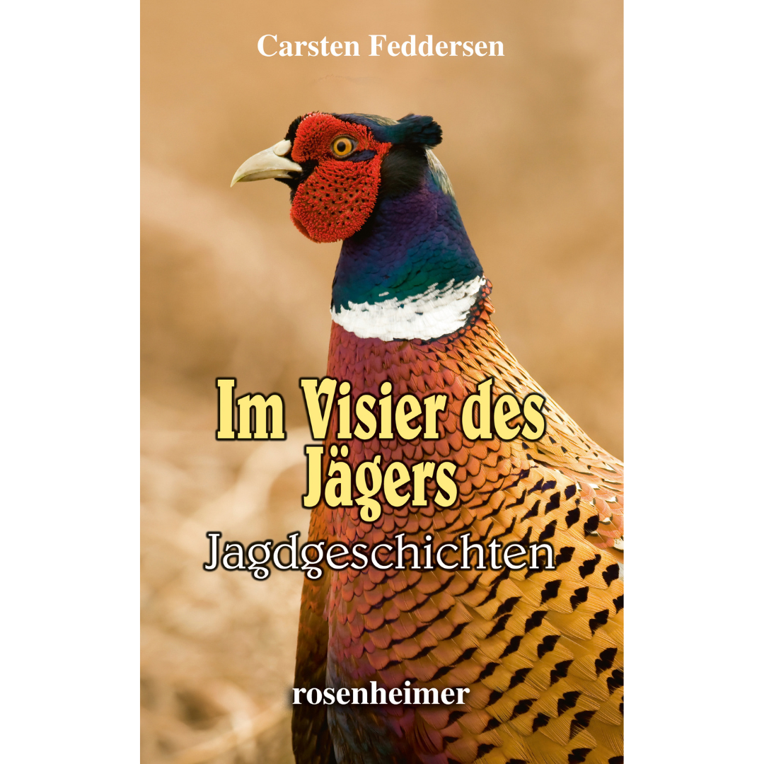 Im Visier des Jägers von Carsten Feddersen