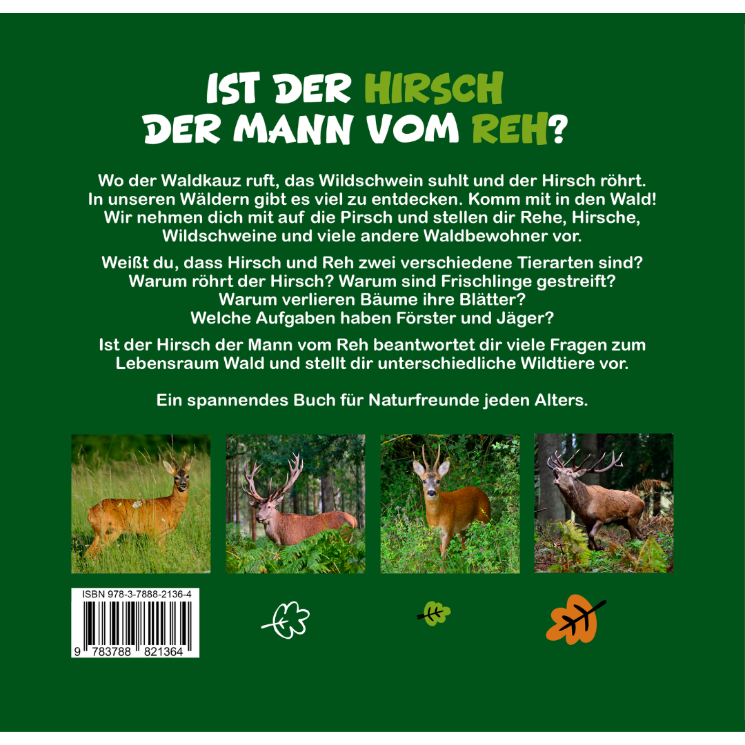 Ist der Hirsch der Mann vom Reh? Kinderbuch