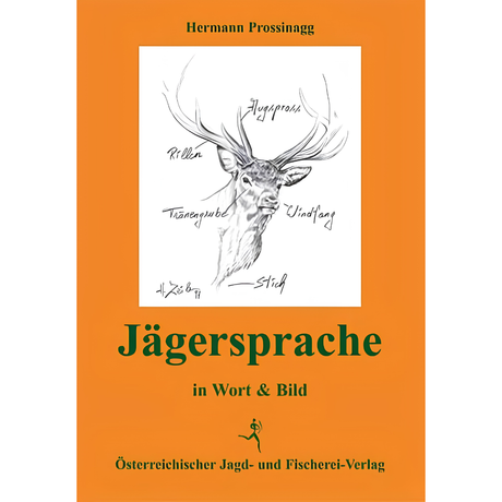 Jägersprache in Wort und Bild 2. Auflage