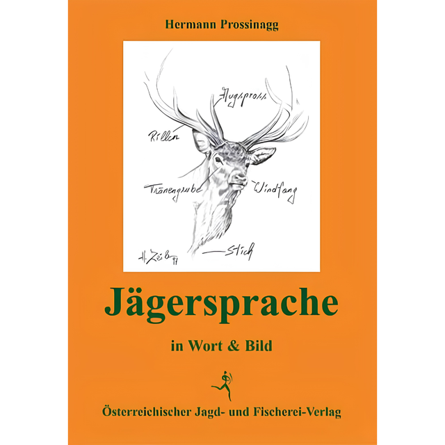 Jägersprache in Wort und Bild 2. Auflage