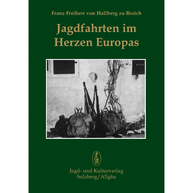 Jagdfahrten im Herzen Europas