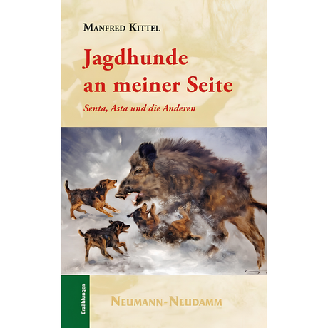 Jagdhunde an meiner Seite von Manfred Kittel