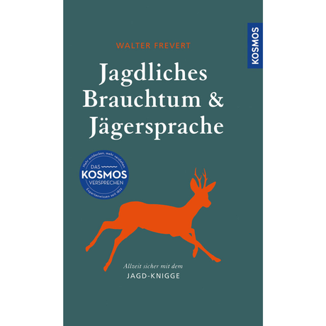 Jagdliches Brauchtum und Jägersprache