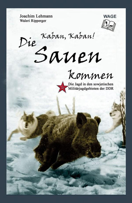 Kaban Kaban, Die Sauen kommen Buch DDR