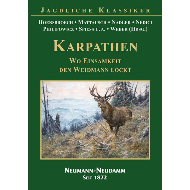 Karpathen – Wo Einsamkeit den Weidmann lockt 