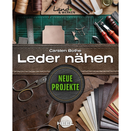 Leder nähen – Neue Projekte von Carsten Bothe 