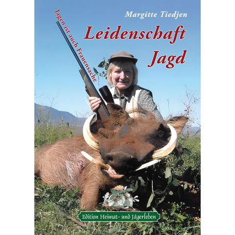Leidenschaft Jagd - Jagen ist auch Frauensache