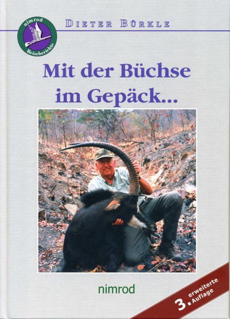 Mit der Buechse im Gepaeck