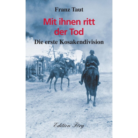 Mit ihnen ritt der Tod von Franz Taut