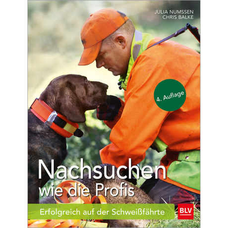 Nachsuchen wie die Profis - Erfolgreich auf der Schweißfährte
