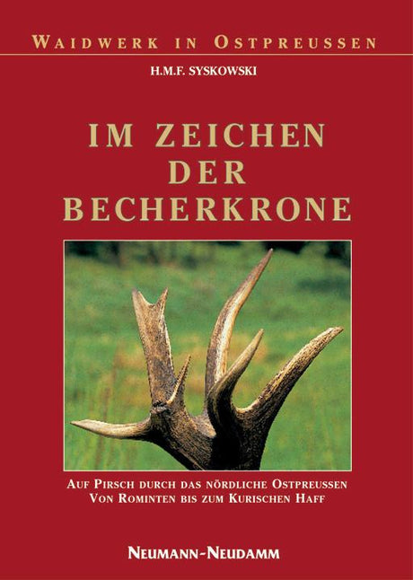 Im Zeichen der Becherkrone Jagdbuch