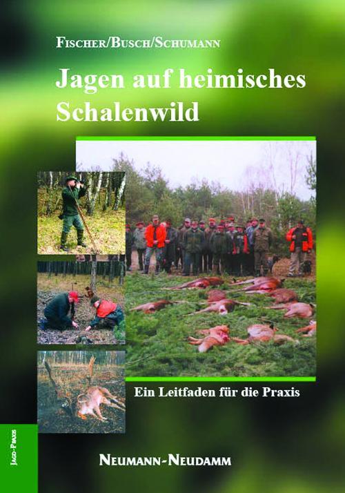Jagen auf heimisches Schalenwild Buch