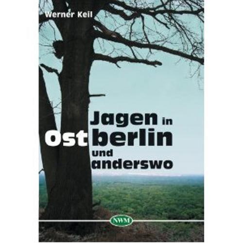 Jagen in Ostberlin und anderswo