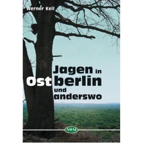 Jagen in Ostberlin und anderswo