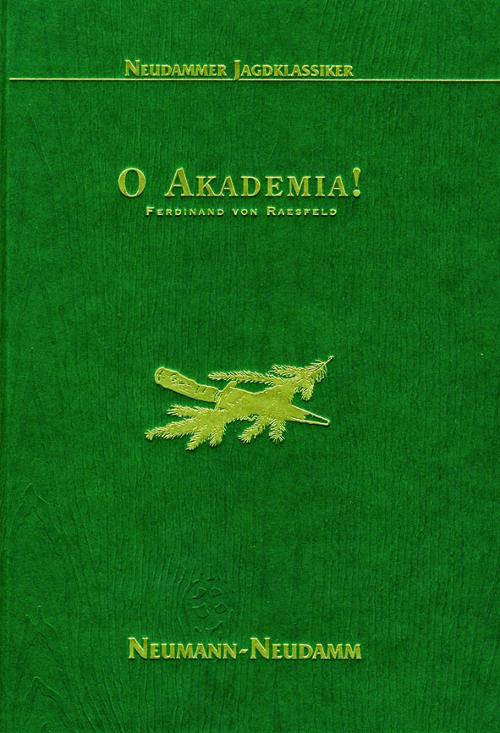 O Akademia! - von Raesfeld