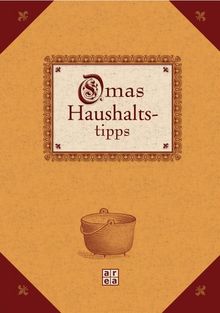 Omas Haushaltstipps