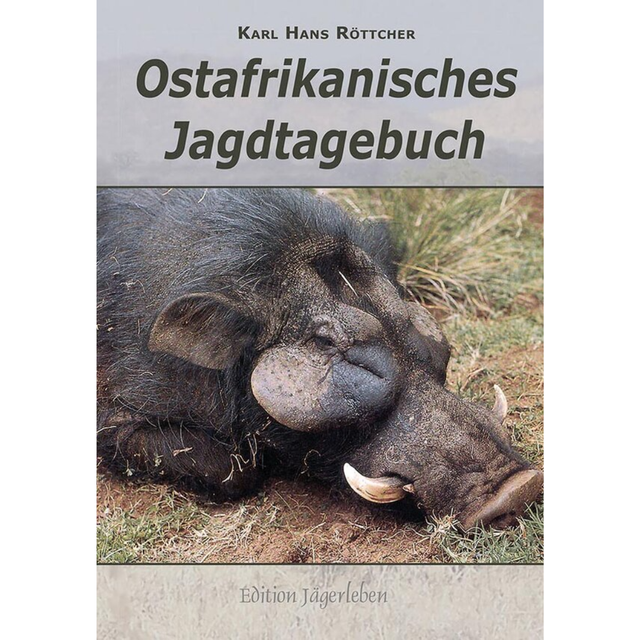 Ostafrikanisches Jagdtagebuch