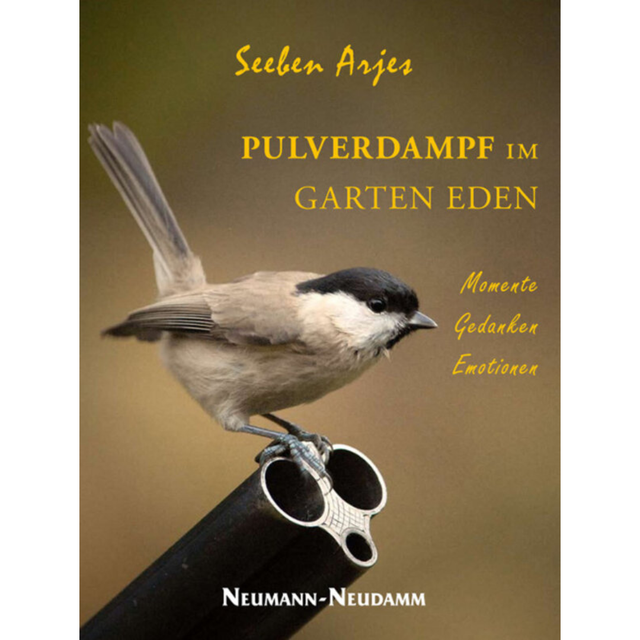 Pulverdampf im Garten Eden – Momente, Gedanken, Emotionen - Bildband