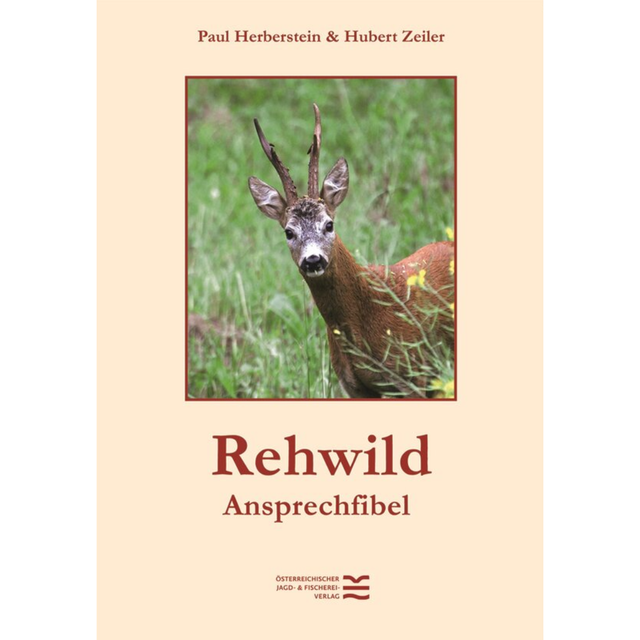 Rehwild-Ansprechfibel von Hubert Zeiler und Paul Herberstein