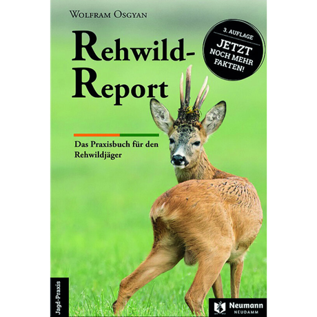 Rewild-Report - Das Praxisbuch für den Rehwildjäger