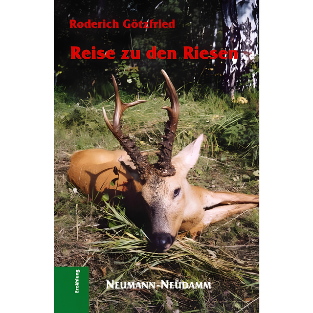 Reise zu den Riesen von Roderich Götzfried