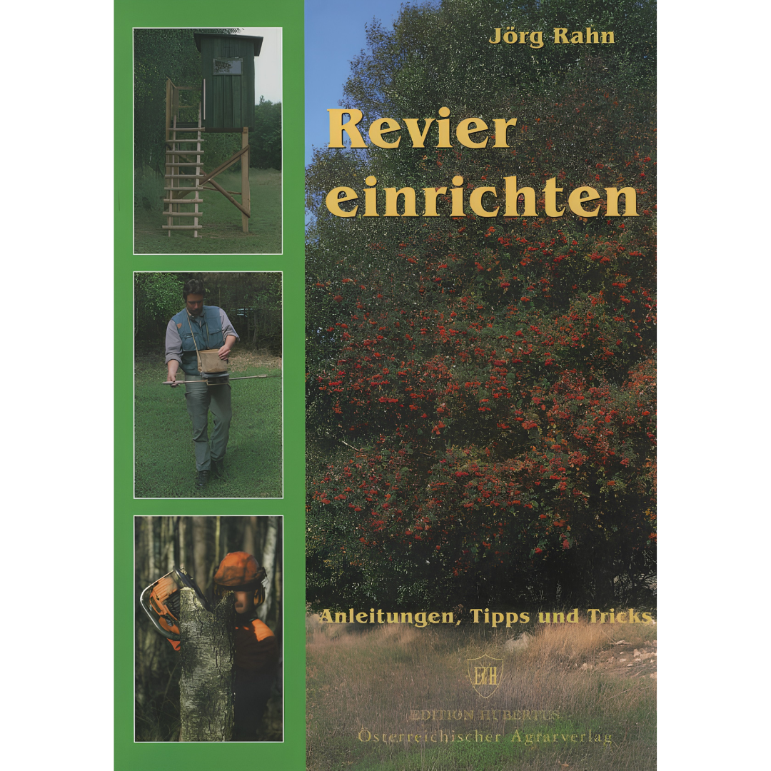 Revier einrichten – Anleitungen, Tipps und Tricks 