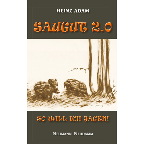 Saugut 2.0 von Heinz Adam