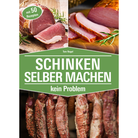 Schinken selber machen – kein Problem von Tom Nagel