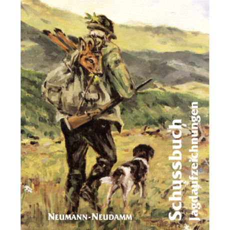 Schussbuch – Jagdaufzeichnungen