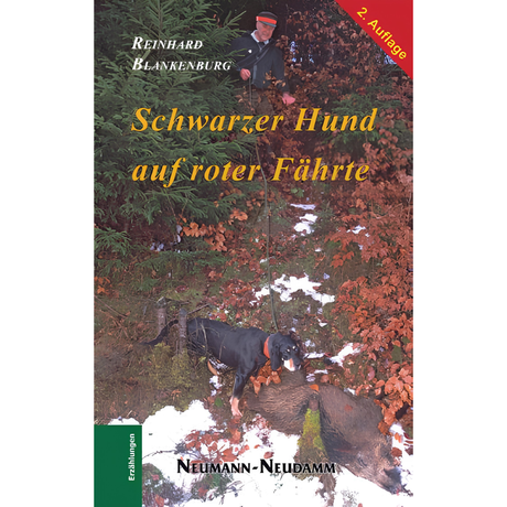 Schwarzer Hund auf roter Fährte von Reinhard Blankenburg