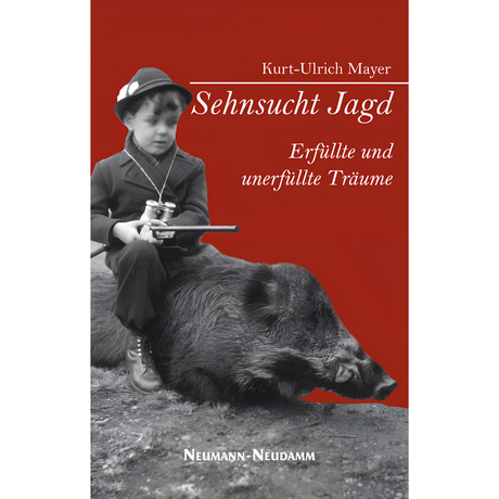 Sehnsucht Jagd – erfüllte und unerfüllte Träume