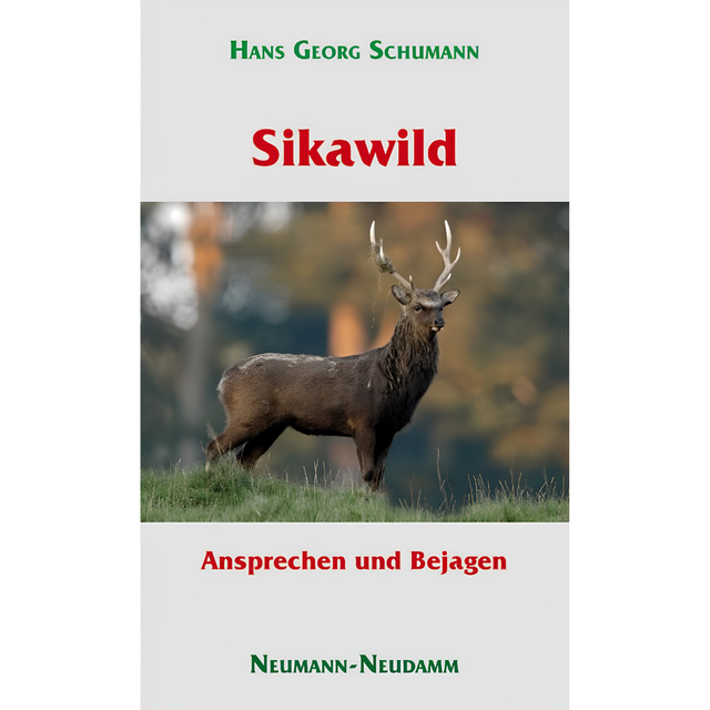 Sikawild - Ansprechen und Bejagen