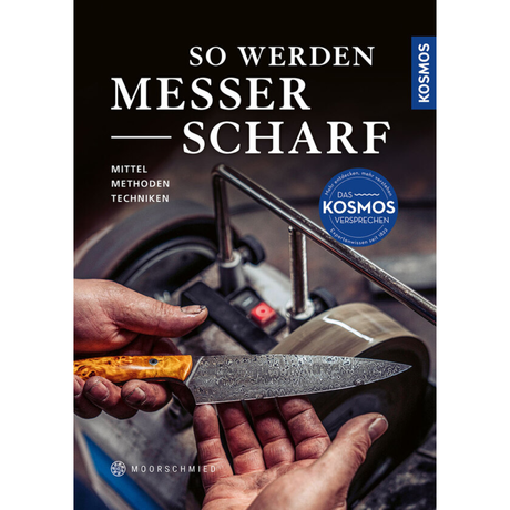 So werden Messer scharf - Moorschmied