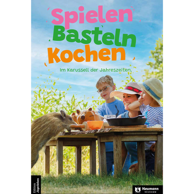 SPIELEN BASTELN KOCHEN - Im Karussell der Jahreszeiten