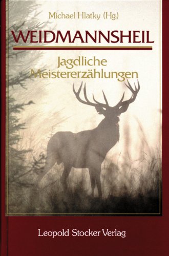 Weidmannsheil, Hlatky
