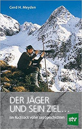Der Jäger und sein Ziel ...
