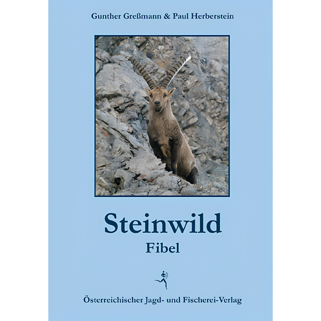 Steinwildfibel von Gunther Gressmann und Paul Herberstein