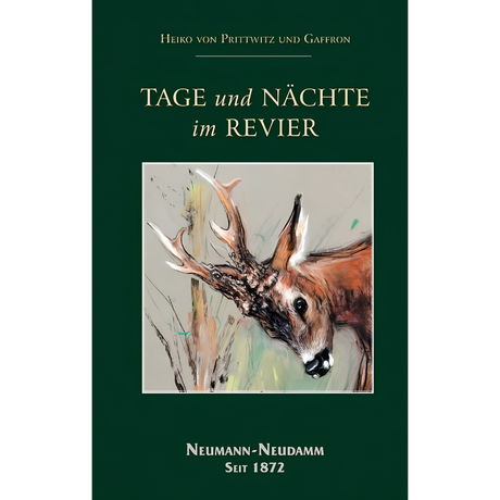 Tage und Nächte im Revier - Jagderzählungen