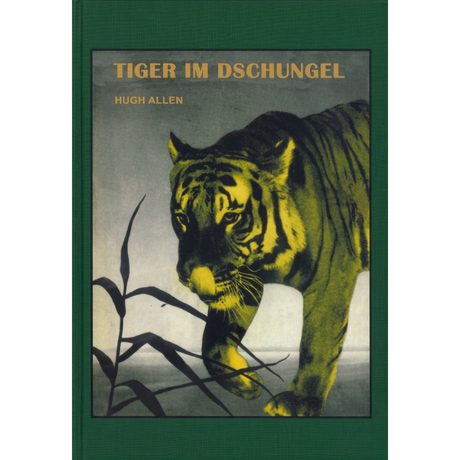 Tiger im Dschungel von Hugh Alle