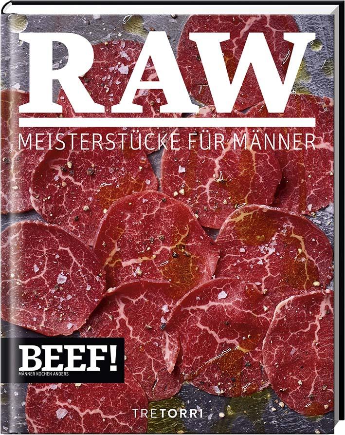 BEEF! RAW - Rohkost Kochbuch