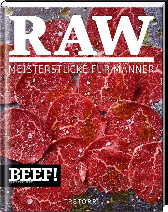 BEEF! RAW - Rohkost Kochbuch