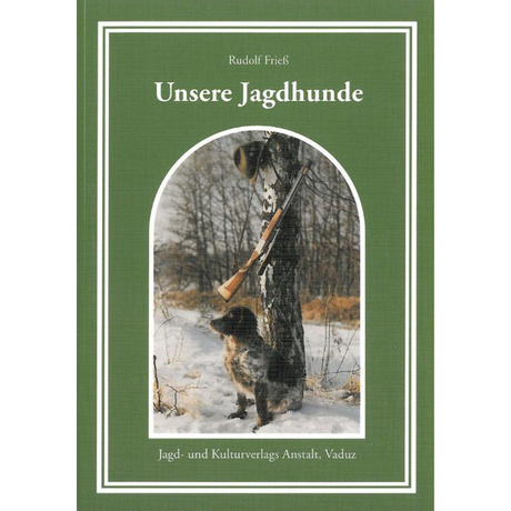 Unsere Jagdhunde 