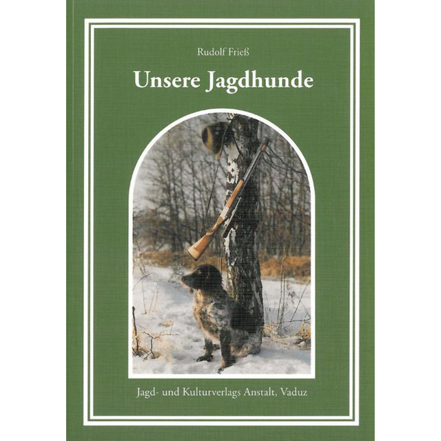 Unsere Jagdhunde 