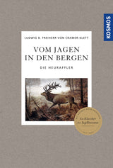 Vom Jagen in den Bergen, Cramer-Klett